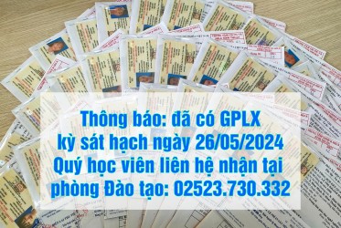 Thông báo: đã có GPLX kỳ sát hạch ngày 26/05/2024